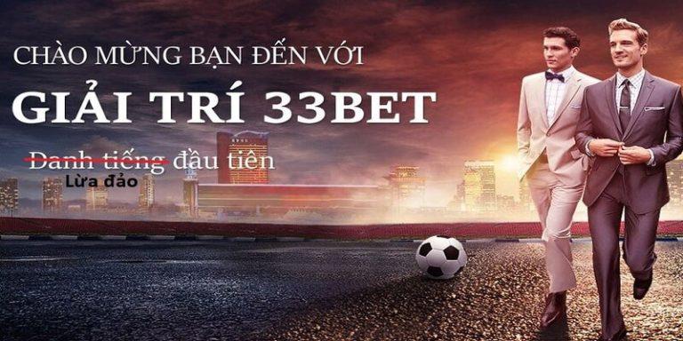 Nhà cái 33Bet lừa đảo toan bộ hội viên trắng trợn