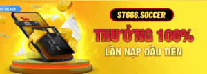 Thưởng 100% nạp đầu 